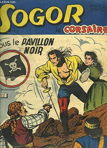 Sogor le corsaire, N°2 : Sous le Pavillon Noir