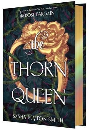 The Thorn Queen Deluxe Limited Edition: 2 (Rose Bargain)