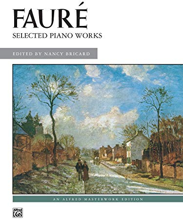 Faur -- Selected Piano Works (Alfred Masterwork Edition)