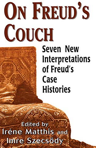 On Freud's Couch: Seven New Interpretations of Freud's Case Histories (Library of Object Relations)