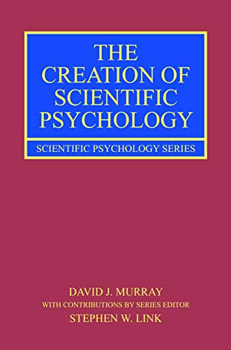 The Creation of Scientific Psychology: From Matter to Mind