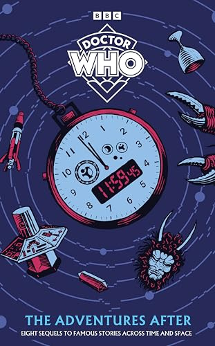 Doctor Who: The Adventures After: A new collection of short stories