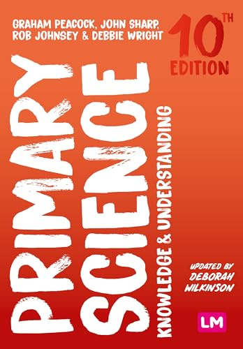Primary Science: Knowledge and Understanding (Achieving QTS Series)