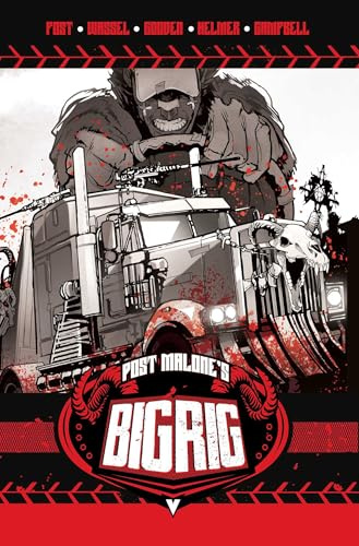 Post Malone's BIG RIG Vol. 1 (Volume 1)
