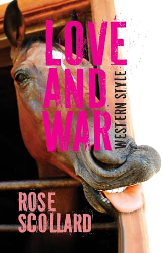 Love and War Western Style: 42 (Brave & Brilliant)