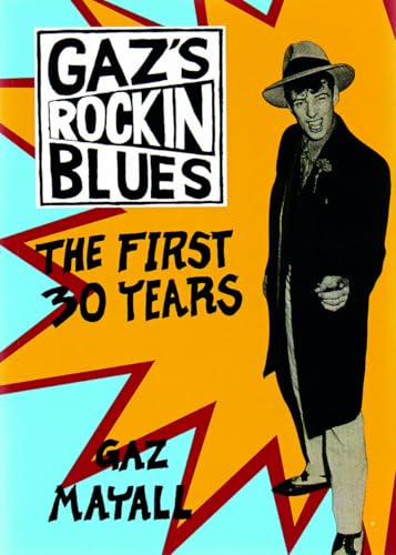Gaz's Rockin' Blues-The First 30 Years