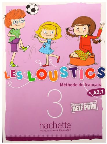 Les Loustics: Livre de l'eleve 3