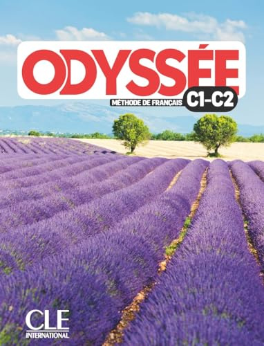 Odyssée: Niveaux C1/C2 - Livre de l'élève + Audio: Méthode de français