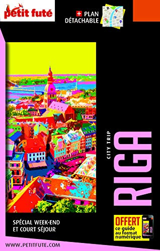 Guide Riga City Trip 2020 City trip Petit Futé (2020): Lettonie