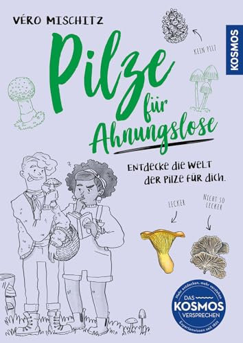 Pilze für Ahnungslose