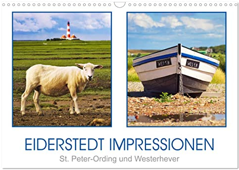 Eiderstedt Impressionen (Wandkalender 2026 DIN A3 quer), CALVENDO Monatskalender: Sommerimpressionen aus St. Peter Ording und Westerhever (CALVENDO Orte)