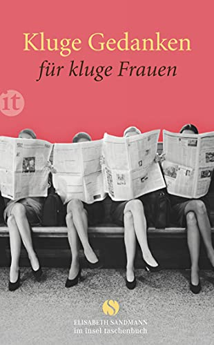 Kluge Gedanken für kluge Frauen (Elisabeth Sandmann im insel taschenbuch)