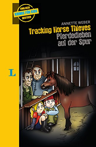 Tracking Horse Thieves - Pferdedieben auf der Spur (Krimis für Kids)