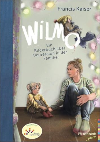Wilmo: Ein Bilderbuch über Depression in der Familie (reinhardt junior)