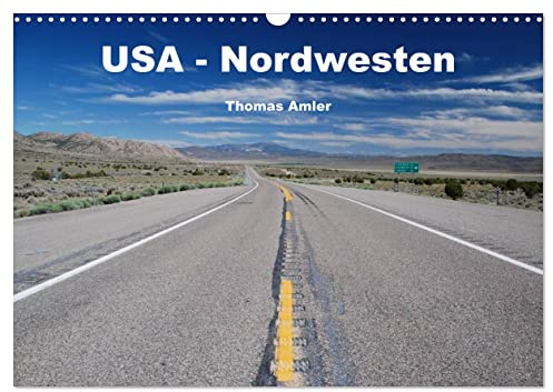 USA - Nordwesten (Wandkalender 2026 DIN A3 quer), CALVENDO Monatskalender: Highlights einer Reise durch den Nordwesten von Amerika (CALVENDO Orte)