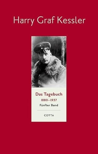 Das Tagebuch 1880-1937. Fünfter Band: 1914-1916