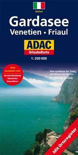 Gardasee, Venetien, Friaul: 1:200000. Vom Gardasee bis Triest, von Meran bis Ferrara. Mit Cityplan Venedig (ADAC Karten Italien / 1:150000)