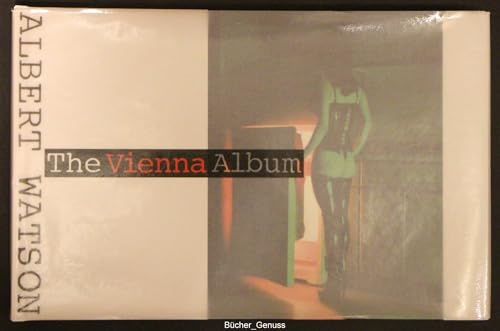 The Vienna Album: Photographien. Dt. /Engl.