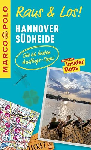 MARCO POLO Raus & Los! Hannover, Südheide: Das Package für unterwegs: Der Erlebnisführer mit großer Erlebniskarte