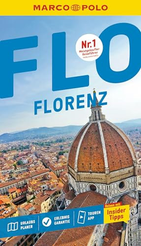 MARCO POLO Reiseführer Florenz: Reisen mit Insider-Tipps. Inklusive kostenloser Touren-App