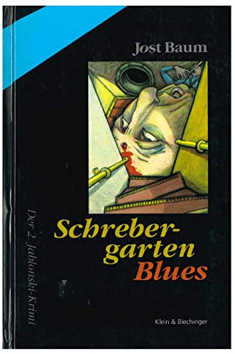 Schrebergarten-Blues. Der 2. Jablonski-Krimi