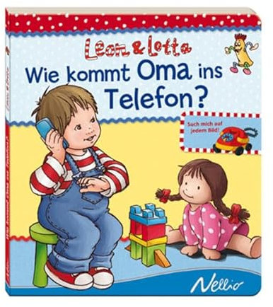 Wie kommt Oma ins Telefon?: Leon & Lotta