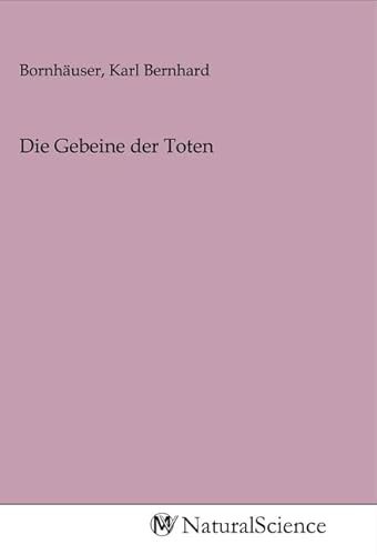 Die Gebeine der Toten