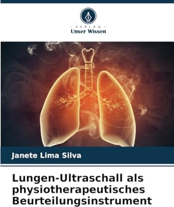 Lungen-Ultraschall als physiotherapeutisches Beurteilungsinstrument: DE