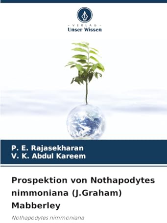 Prospektion von Nothapodytes nimmoniana (J.Graham) Mabberley: Nothapodytes nimmoniana