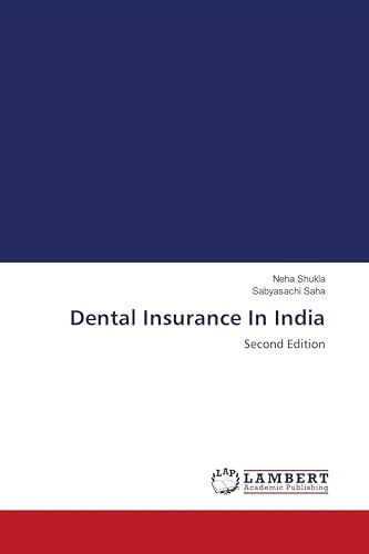 Dental Insurance In India: Second Edition