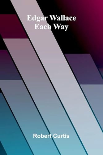 Edgar Wallace - Each Way