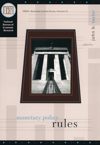 Monetary Policy Rules (Volume 31) (National Bureau of Economic Research Studies in Business Cycles)