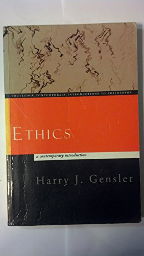 Ethics: A Contemporary Introduction (Routledge Contemporary Introductions to Philosophy)