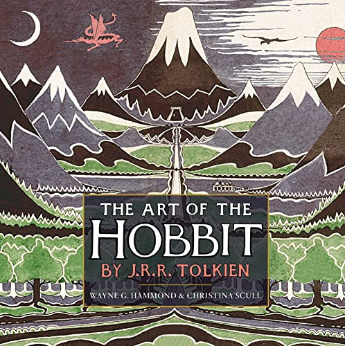The Art of The Hobbit by J.R.R. Tolkien: The Complete Collection of Original Illustrations and Paintings for the Classic 75th Anniversary Edition