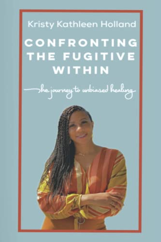Confronting the Fugitive Within