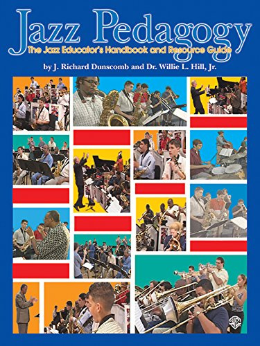 Jazz Pedagogy: The Jazz Educator's Handbook and Resource Guide, Book & DVD [With DVD]