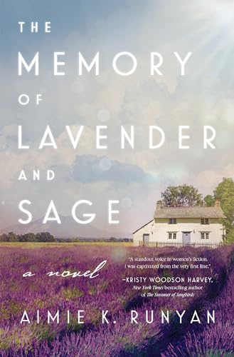 The Memory of Lavender and Sage: A Novel