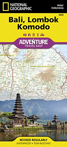 Bali, Lombok & Komodo Adventure Map by National Geographic – Waterproof Travel Map with Roads, Trails & Dive Spots – Foldable Map for Bali, Gili ... Tenggara (National Geographic Adventure Map)
