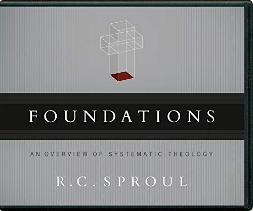 Foundations: An Overview of Systematic Theology