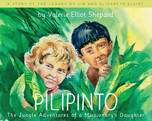 Pilipinto's Happiness: The Jungle Adventures of a Missionary's Daughter