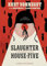 Slaughterhouse-Five: Or the Children's Crusade: A Duty-Dance With Death
