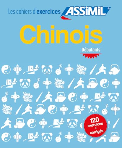 Cahier d'Exercices Chinois | Niveau Débutants | Assimil