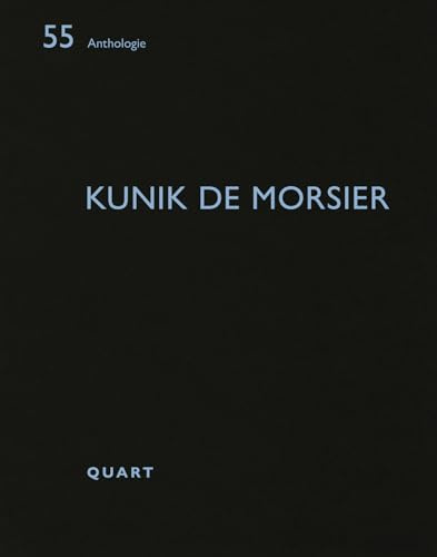 Kunik de Morsier: Anthologie 55