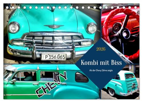 Kombi mit Biss - Als der Chevy Zähne zeigte (Tischkalender 2026 DIN A5 quer), CALVENDO Monatskalender: Der Chevrolet Station Wagon von 1952 in Kuba (CALVENDO Mobilitaet)