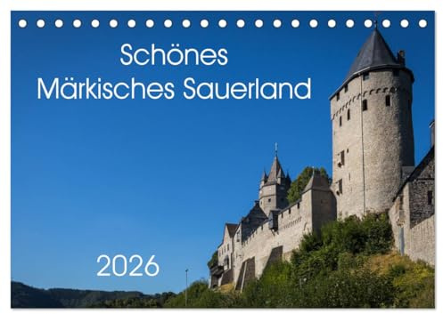 Schönes Märkisches Sauerland (Tischkalender 2026 DIN A5 quer), CALVENDO Monatskalender: Das Märkische Sauerland in Bildern. (CALVENDO Orte)