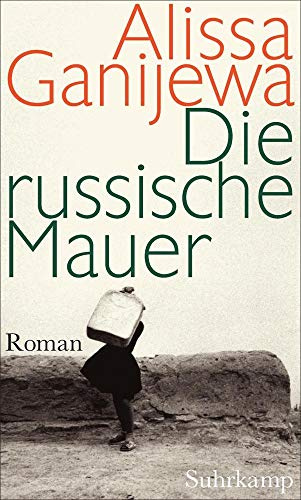 Die russische Mauer: Roman