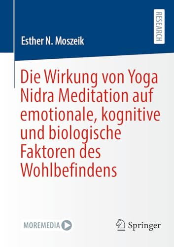 Die Wirkung von Yoga Nidra Meditation auf emotionale, kognitive und biologische Faktoren des Wohlbefindens