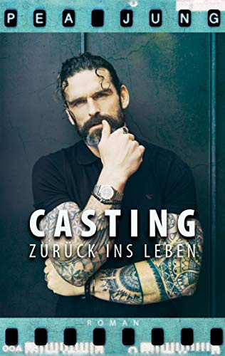 Casting: Zurück ins Leben