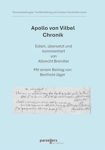 Apollo von Vilbel Chronik: 79. Veröffentlichung des Fuldaer Geschichtsvereins