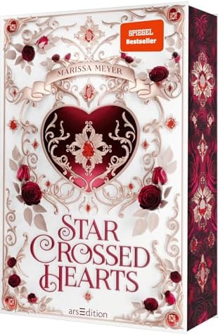 Star-Crossed Hearts: Die deutsche Übersetzung von Marissa Meyers Heartless! Luxuausgabe mit Farbschnitt und Charakterkarte in der 1. Auflage